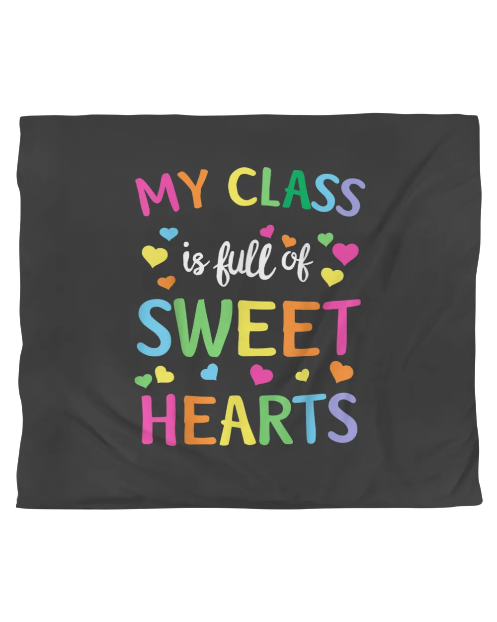 Teachers Valentines Day Shirt Class Full of Sweethearts