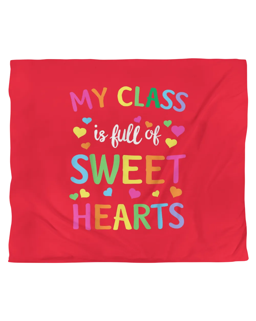 Teachers Valentines Day Shirt Class Full of Sweethearts