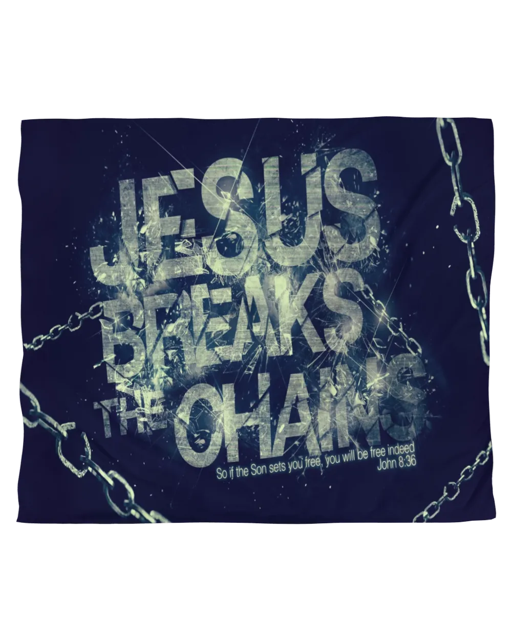 Jesus Breaks The Chains Bedding