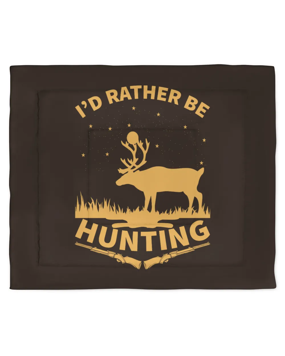 Hunting I'd Rather be Hunting