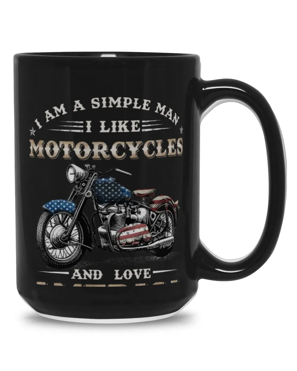 A Simple Man Love Motorcycles and America Black Mug 15oz black 15oz