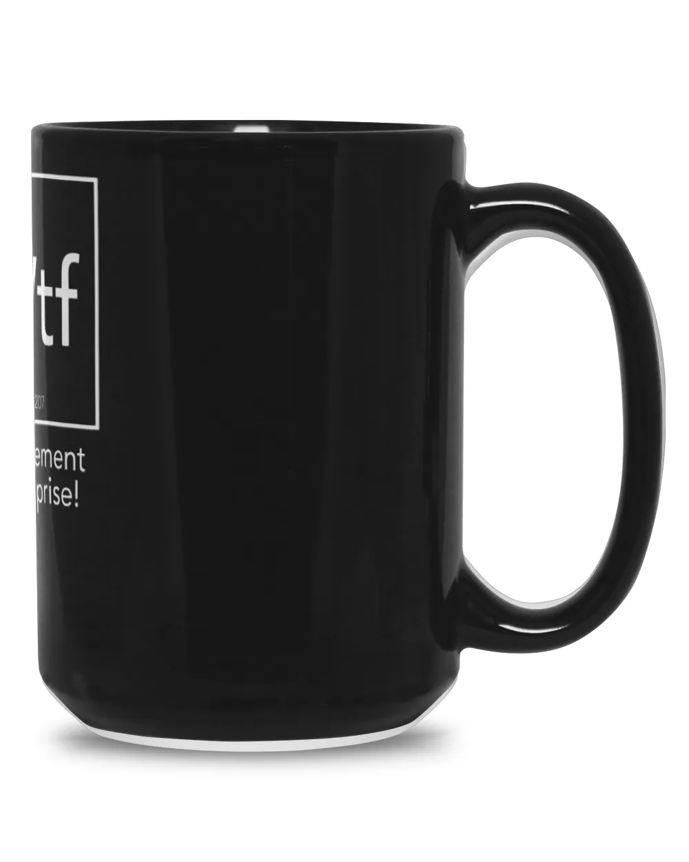 The Element Of Surprise Black Mug 15oz black 15oz