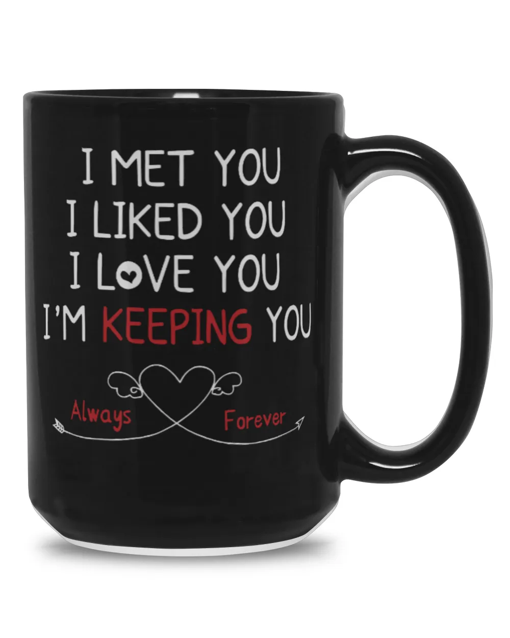 Personalized I Met You Valentine's Day Mug