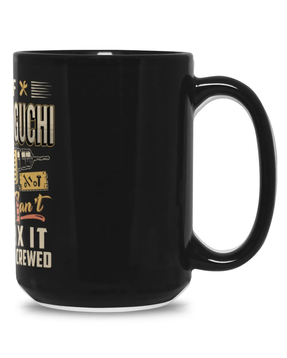 IF YAMAGUCHI CAN'T FIX IT WE'RE ALL SCREWED B3 Black Mug 15oz black 15oz