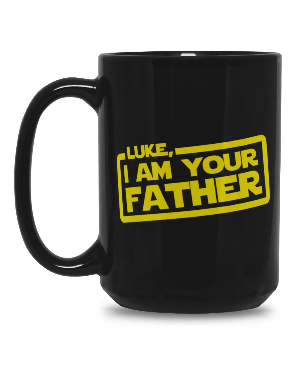 I Am Your Father,Father Mug