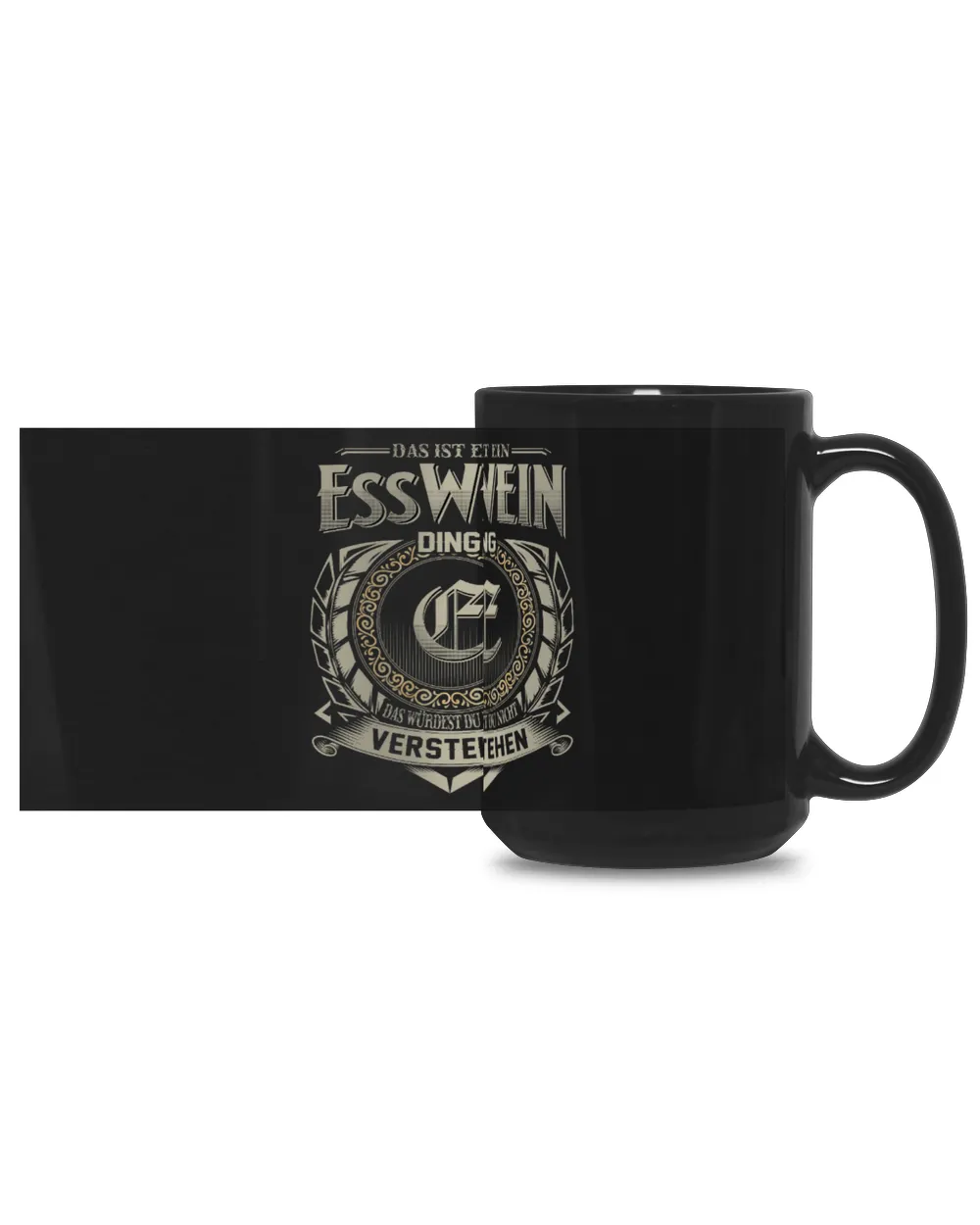 Das Ist Ein Esswein Ding, Das Würdest Du Nicht Verstehen, Name-Shirt DE10 Black Mug 15oz black 15oz