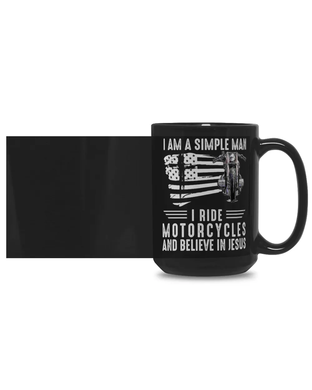 I Simple Man Ride Motorcycles Believe Jesus Black Mug 15oz black 15oz
