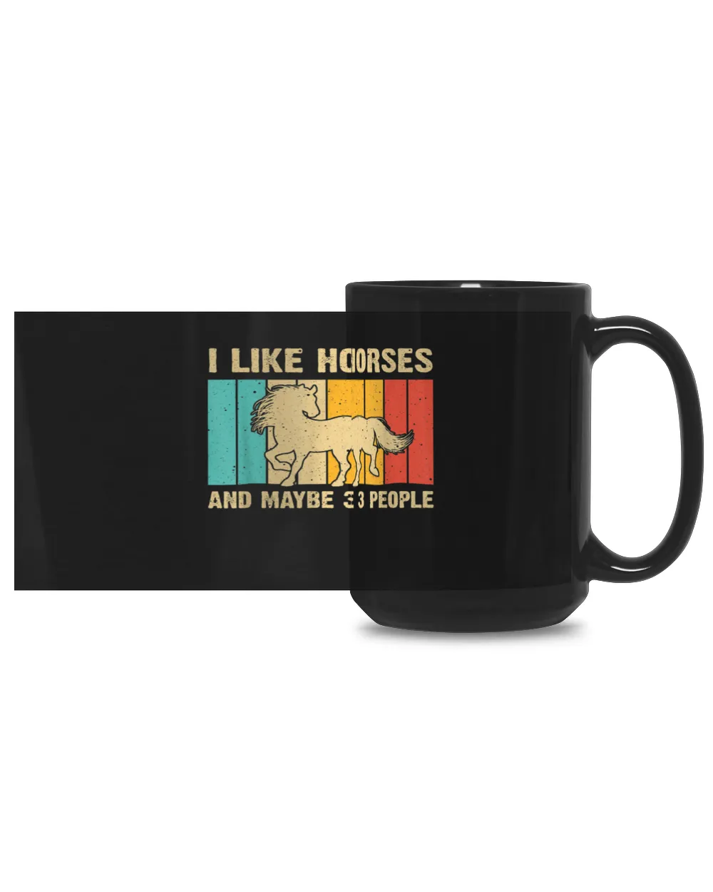 I Like Horses And Maybe 3 People Black Mug 15oz black 15oz