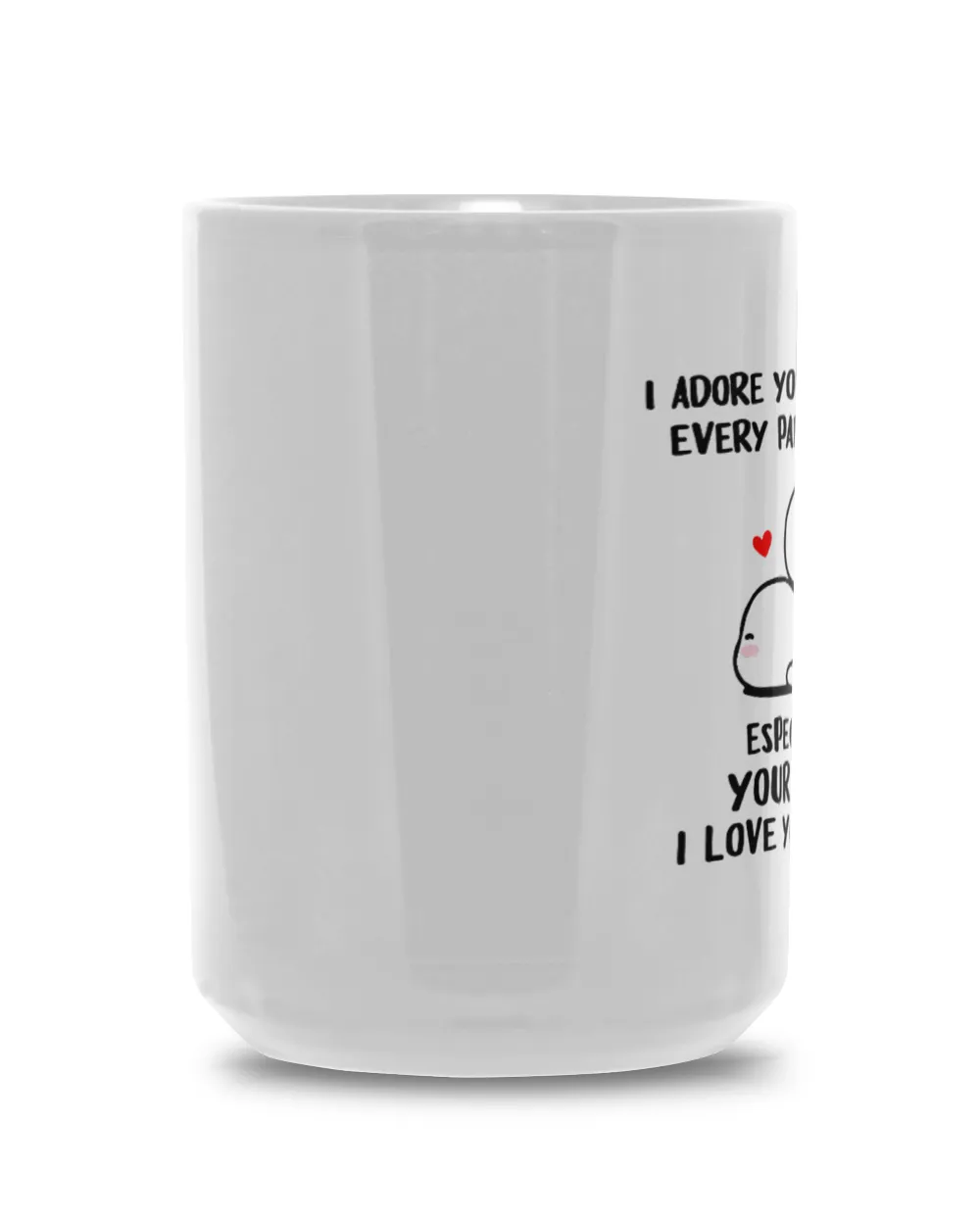 Personalized I Love Every Part Of You Mug