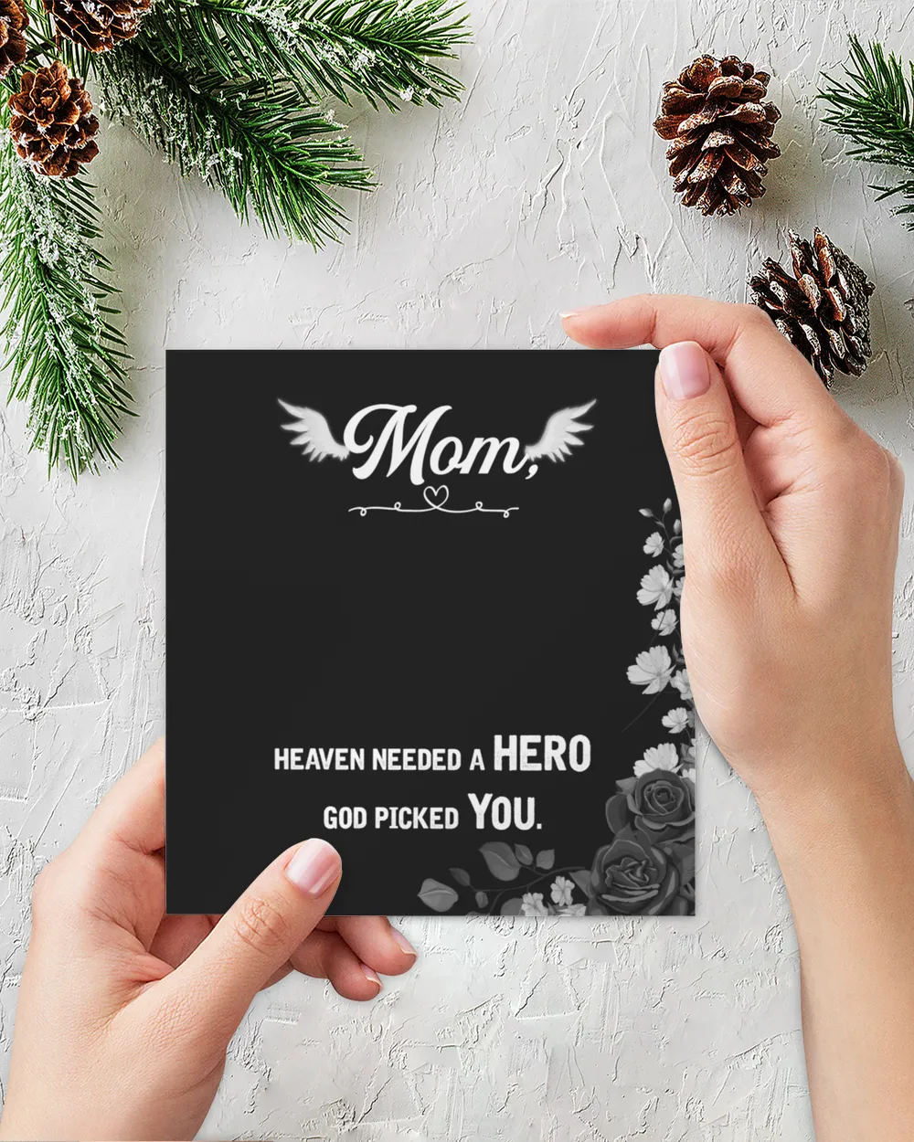 Heaven needed a hero - mom