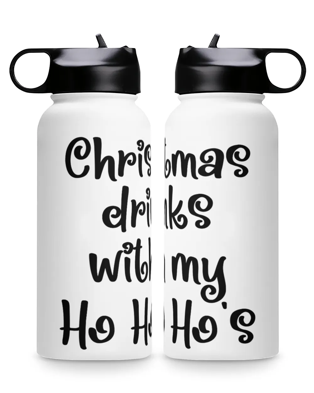Merry Christmas Drinks With My Ho Ho Ho's Premium Water Bottle
