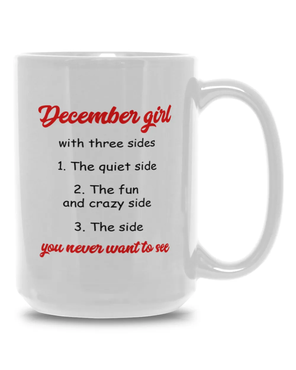 Grumpy Girl Coffee Custom Mug December Girl With Three Sides Personalized Gift