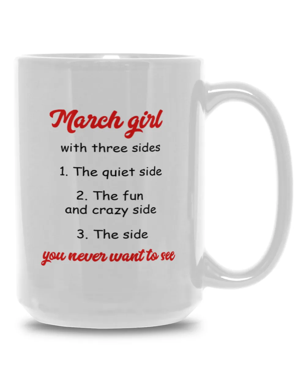 Grumpy Girl Coffee Custom Mug March Girl With Three Sides Personalized Gift