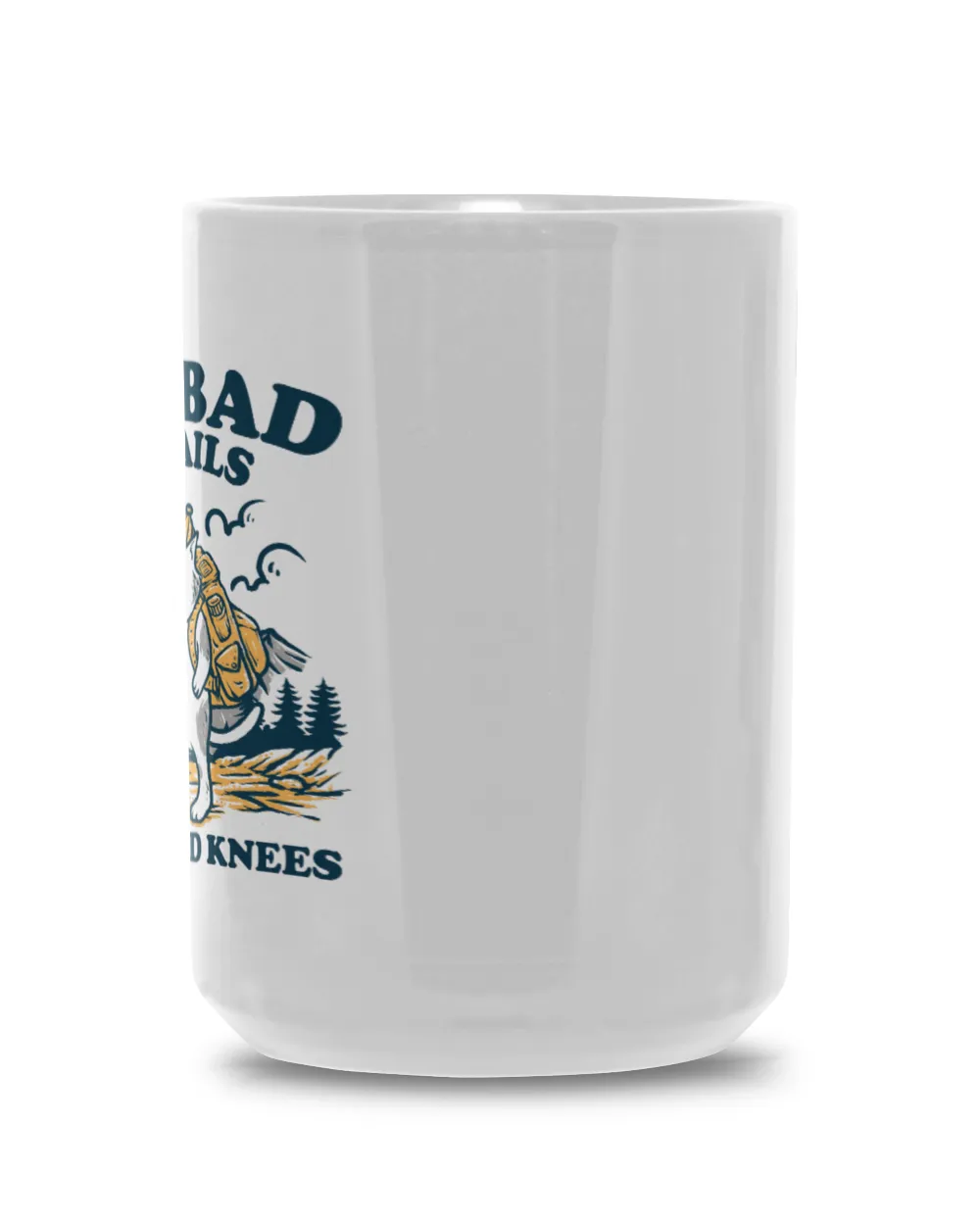 It's Another Half Mile Or So Mug - Hiking ( Hiking Trails )