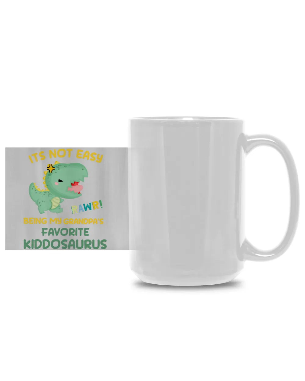 Its Not Easy Being My Grandpa's Favorite Kiddongsaurus, Gift for Dad, Father's Day Gift, Birthday Gift Funny Dinosaur Mug, Mug For Dad