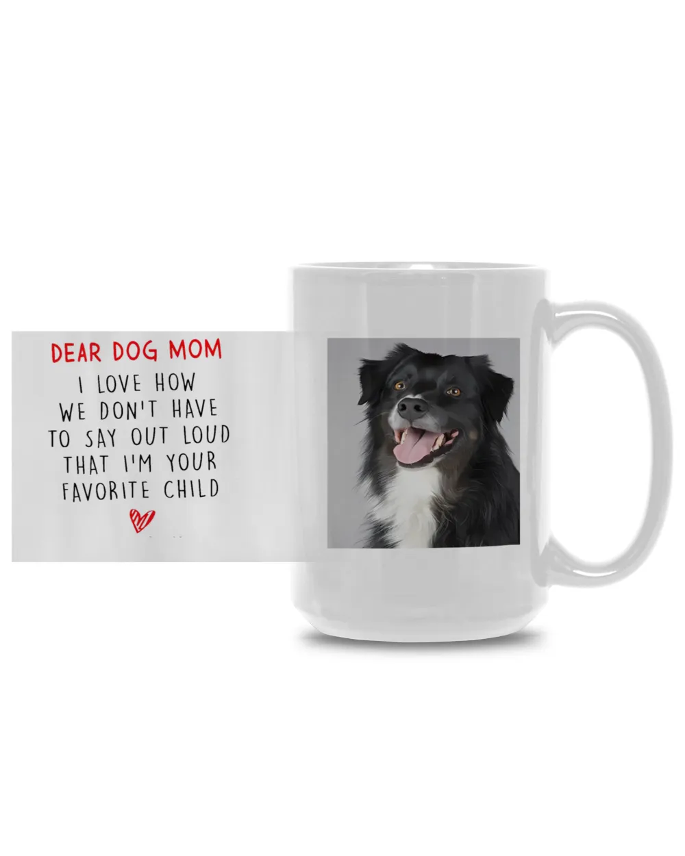 Dog Dad Mom I'm Your Favorite Child Photo Personalized Coffee Mug