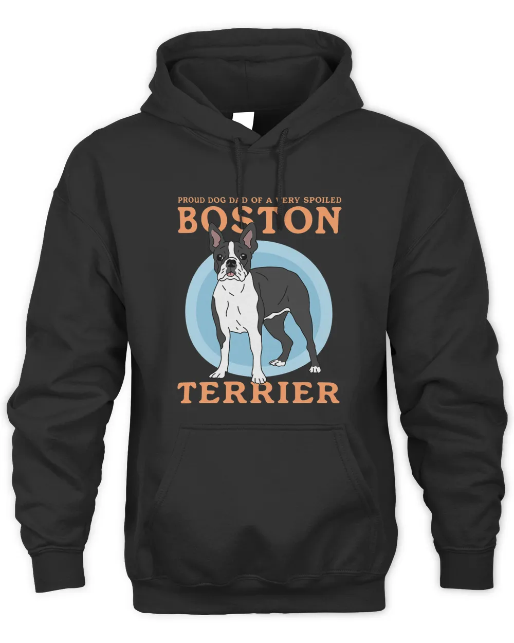 Dog Boston Terrier Mens Boston Terriers Dog Dad Of A Spoiled Boston Terrier