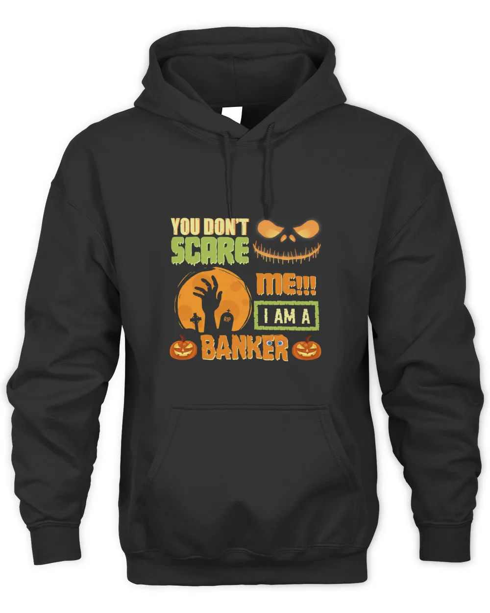 You Dont Scare Me Banker Halloween Matching Funny Banking