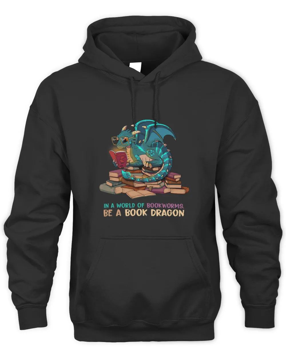 In A World Full Of Bookworms Be A Book Dragon 2 2