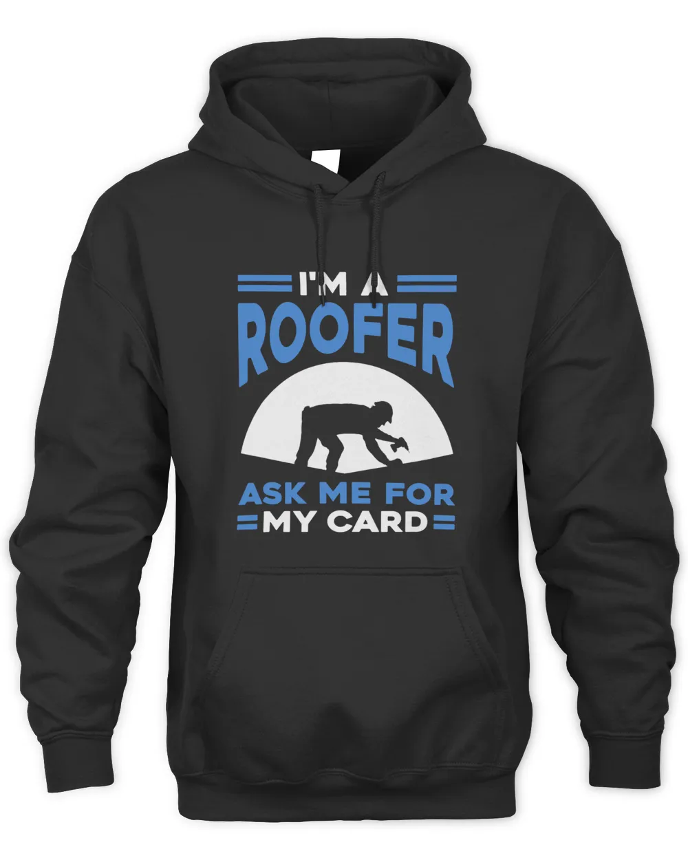 Im A Roofer Ask Me For My Card Slater Roofing Contractor
