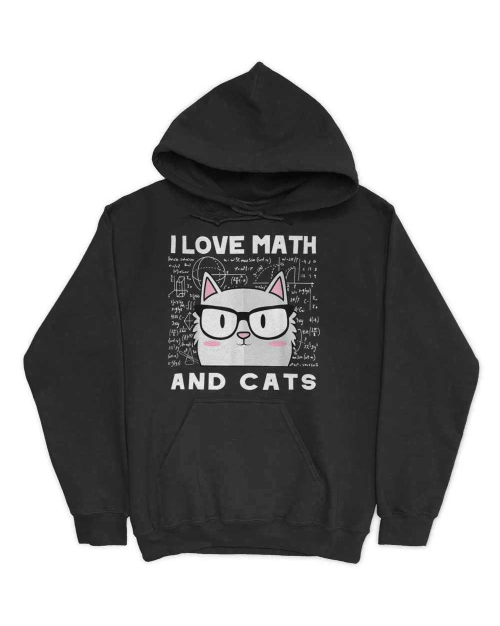 I Love Math And Cats, Funny Mathematics Teacher, Cat Lovers QTCAT140123A9