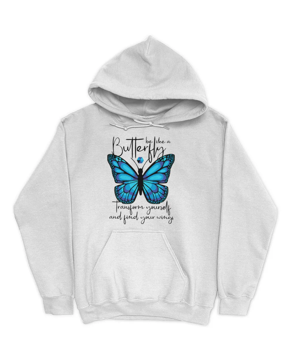 Be Like a Butterfly Transform Yourself and Find Your Wings 21
