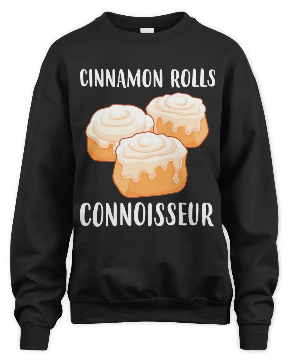 Connoisseur Funny Baker Cinnamon Rolls