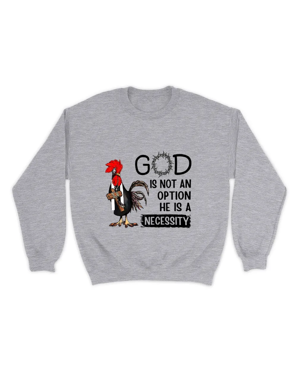 Chickens God Is Not An Option