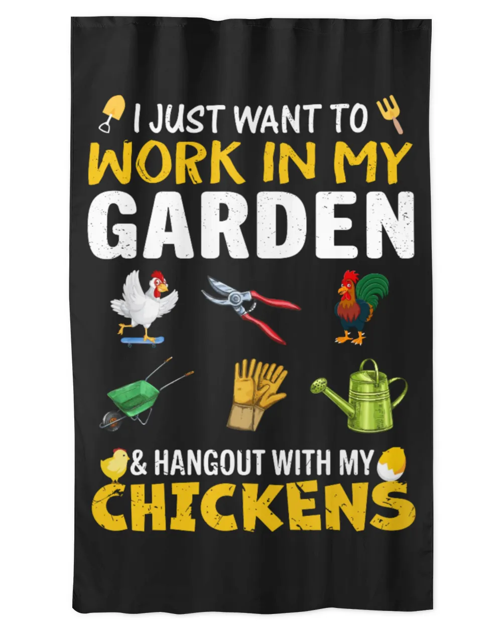 I Just Want To Work In My Garden And Hang Out With My Chickens Plant