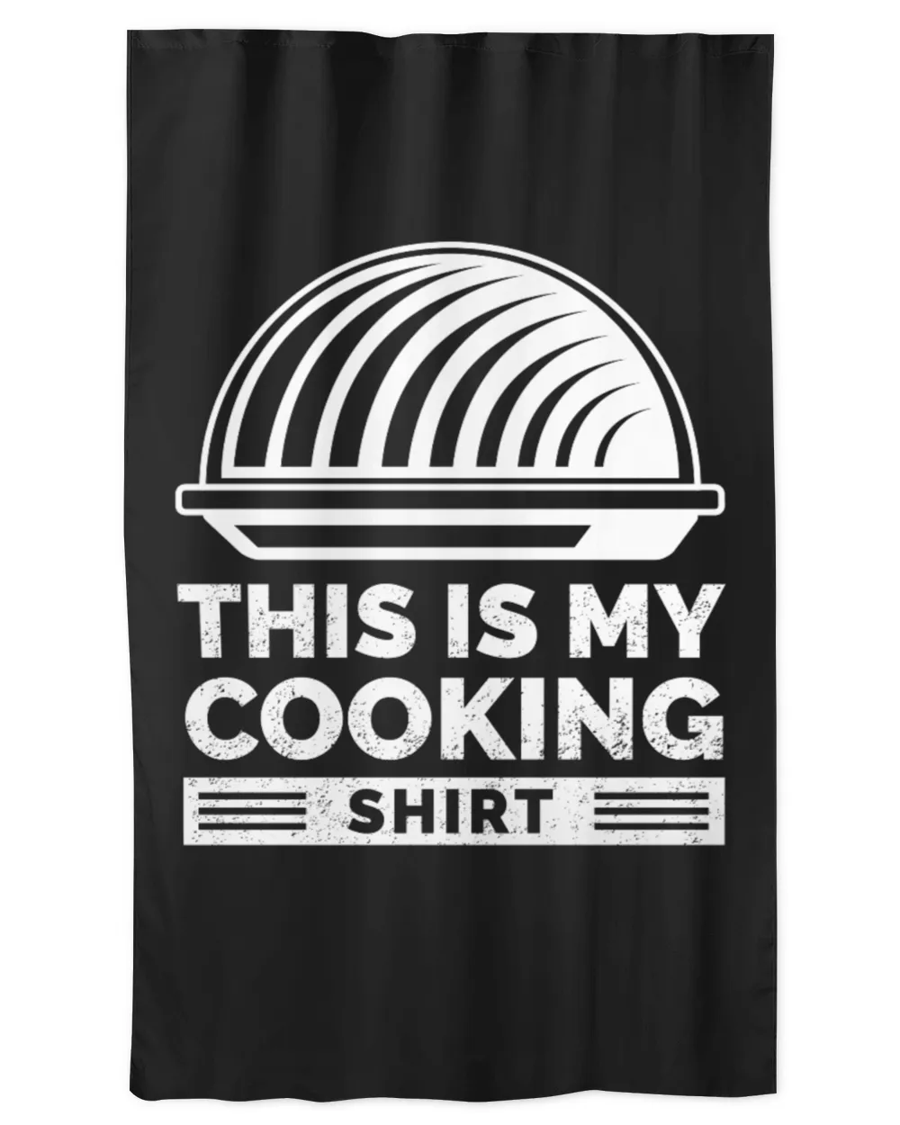 That Is My Cooking Shirt
