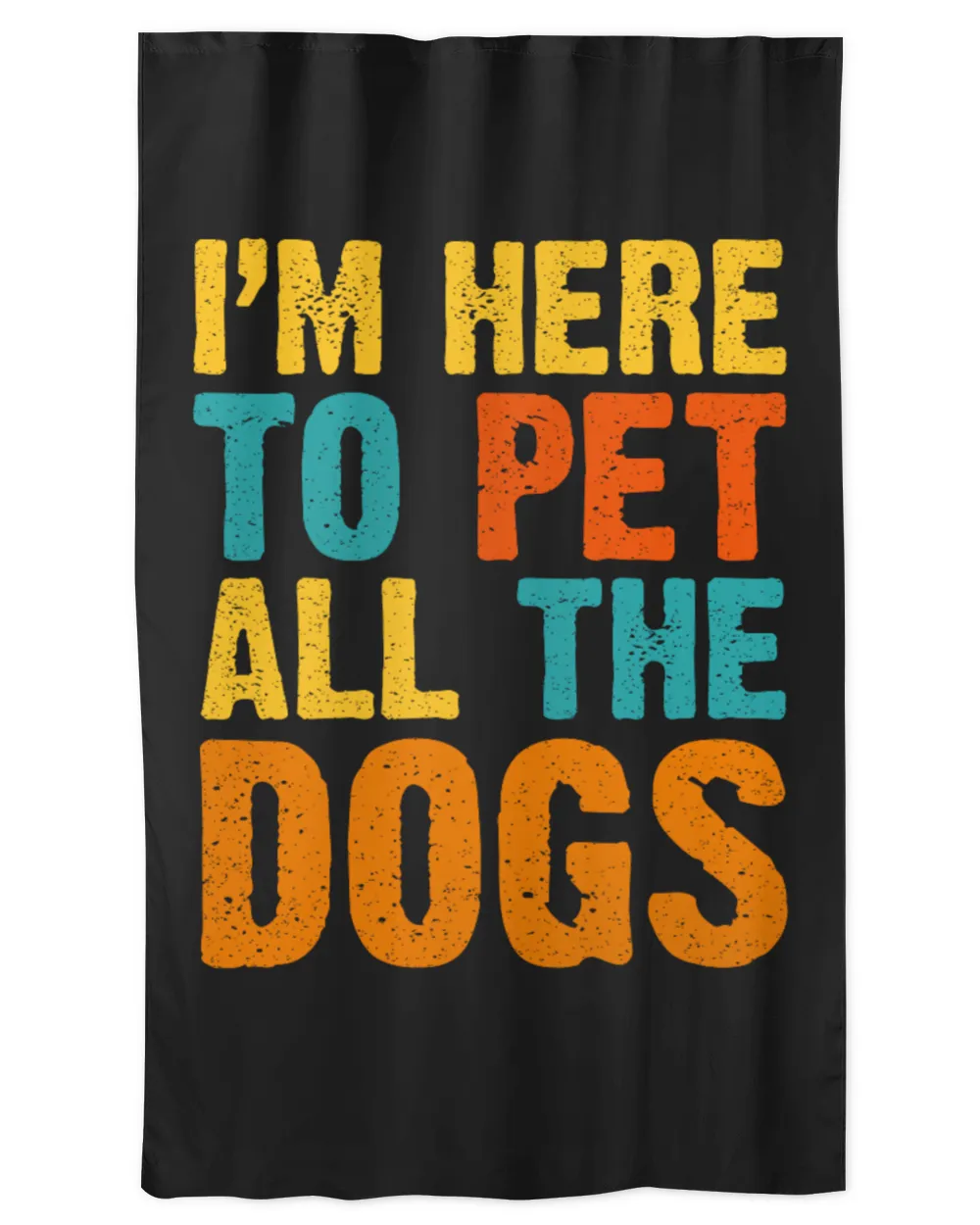 I am Here To Pet All The Dogs Personalized Grandpa Grandma Mom Sister For Dog Lovers