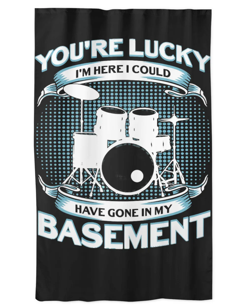 Drum Lover Youre Lucky Im Here 183 Drummer Drumming