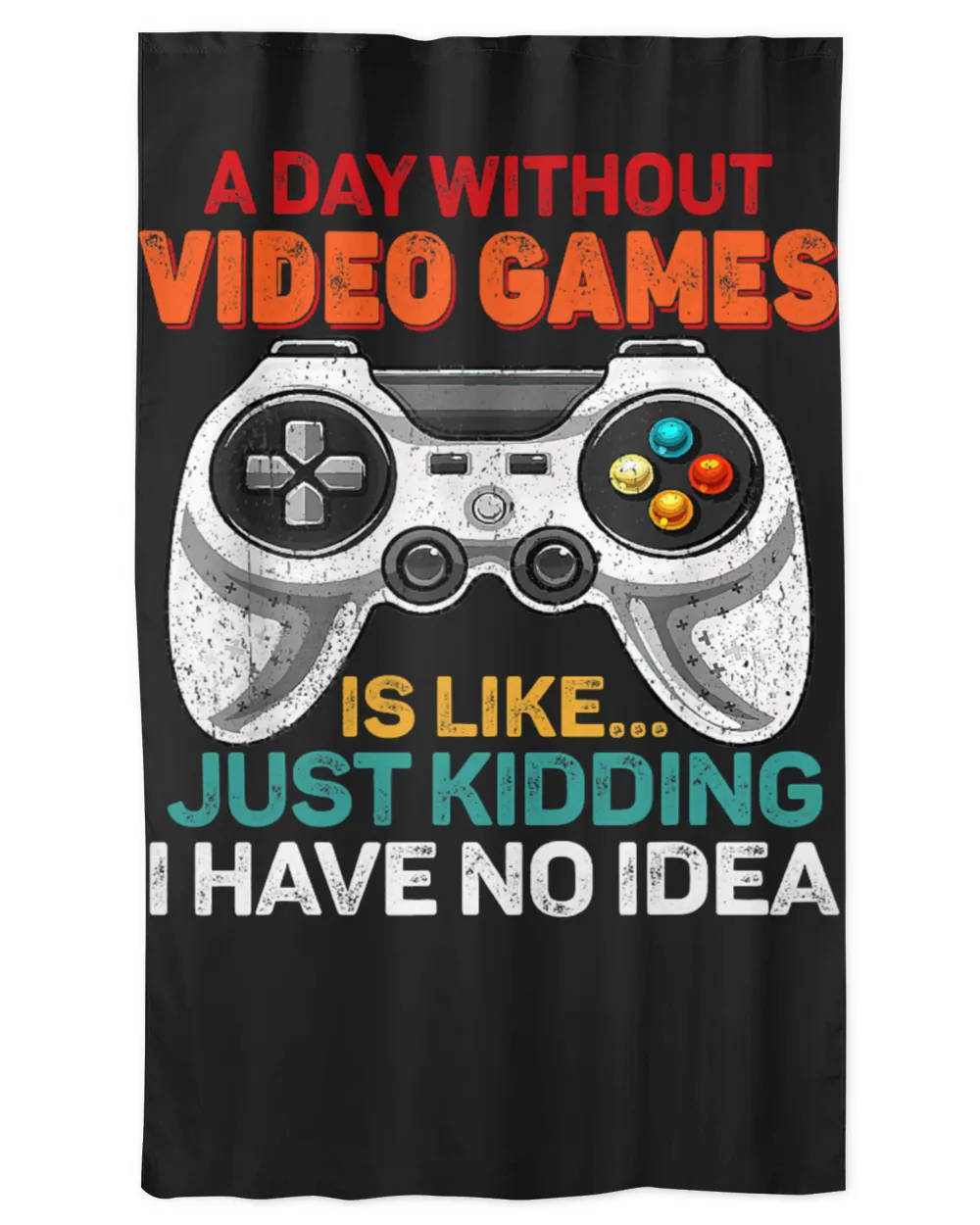 Game Gaming A Day Without Video Game Joking Quotes Retro Gaming Fun Boy 127 Gamer Loving Game