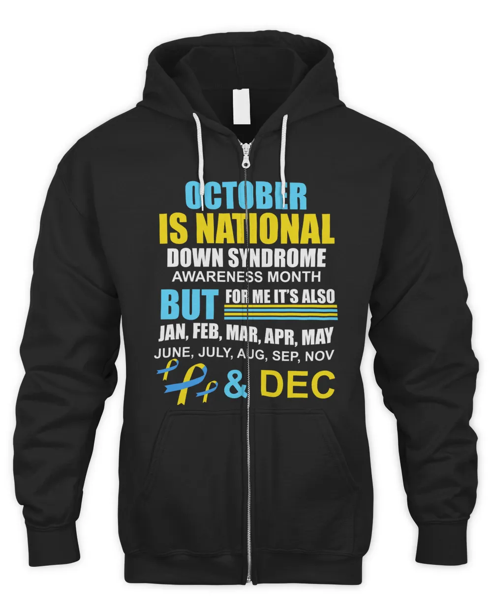 Octorber Is National Down Syndrome Awareness Month Funny