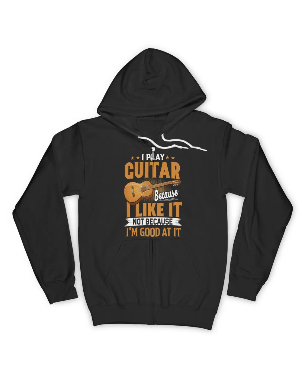 Guitar I Play Because I Like It Not Because Im Good At It s 108 music