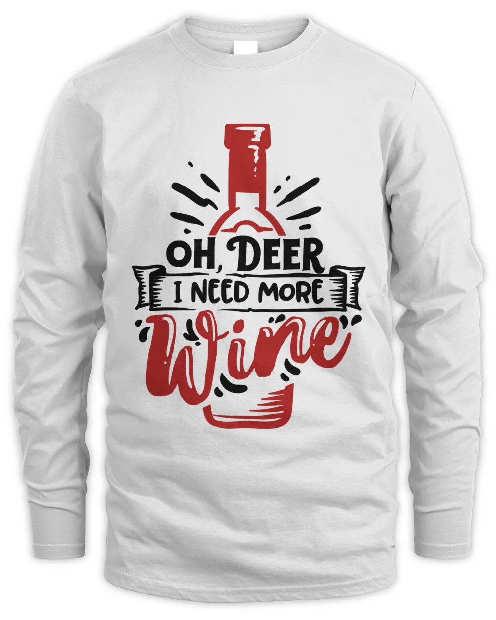 Wine Oh deer I need more wine