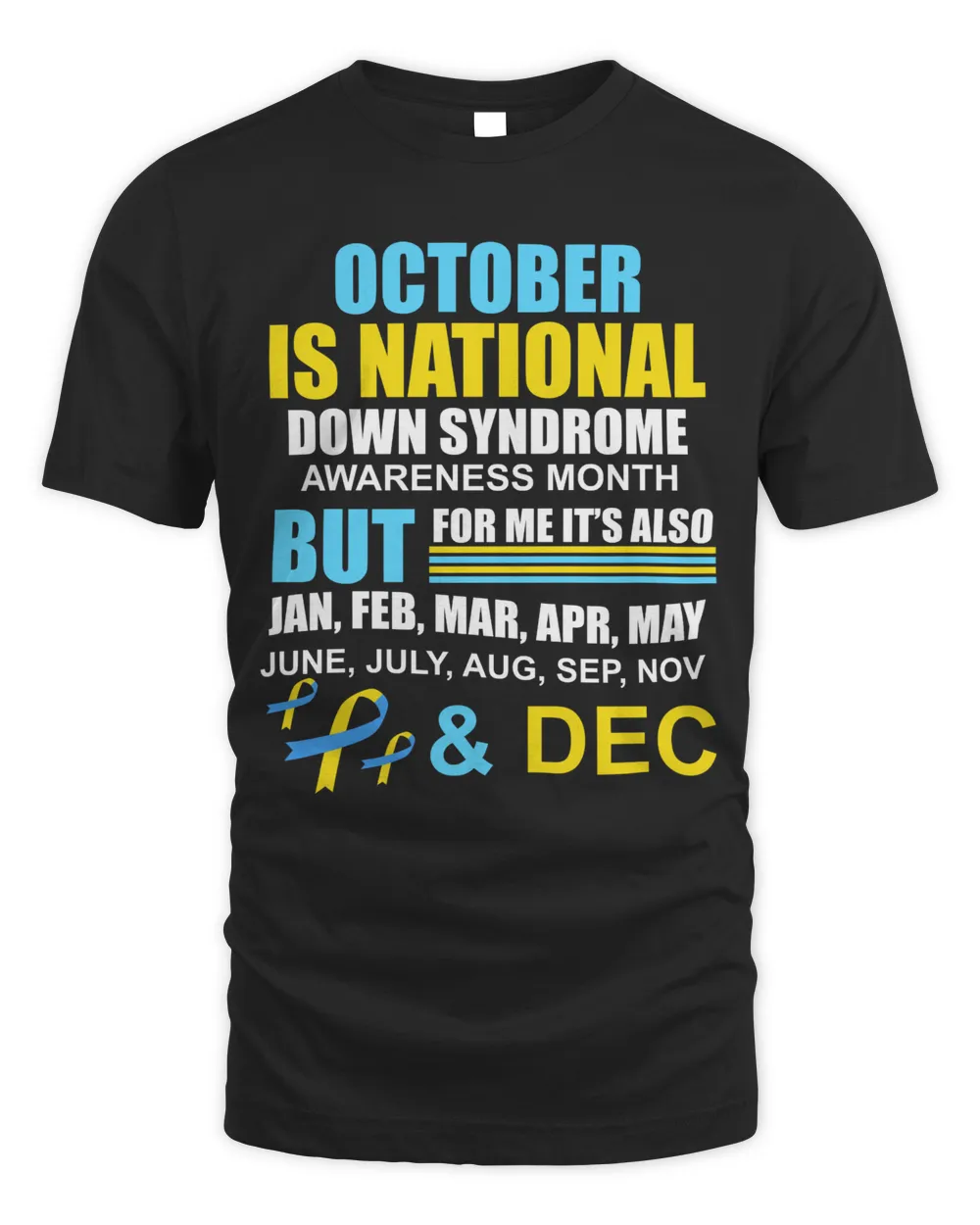 Octorber Is National Down Syndrome Awareness Month Funny