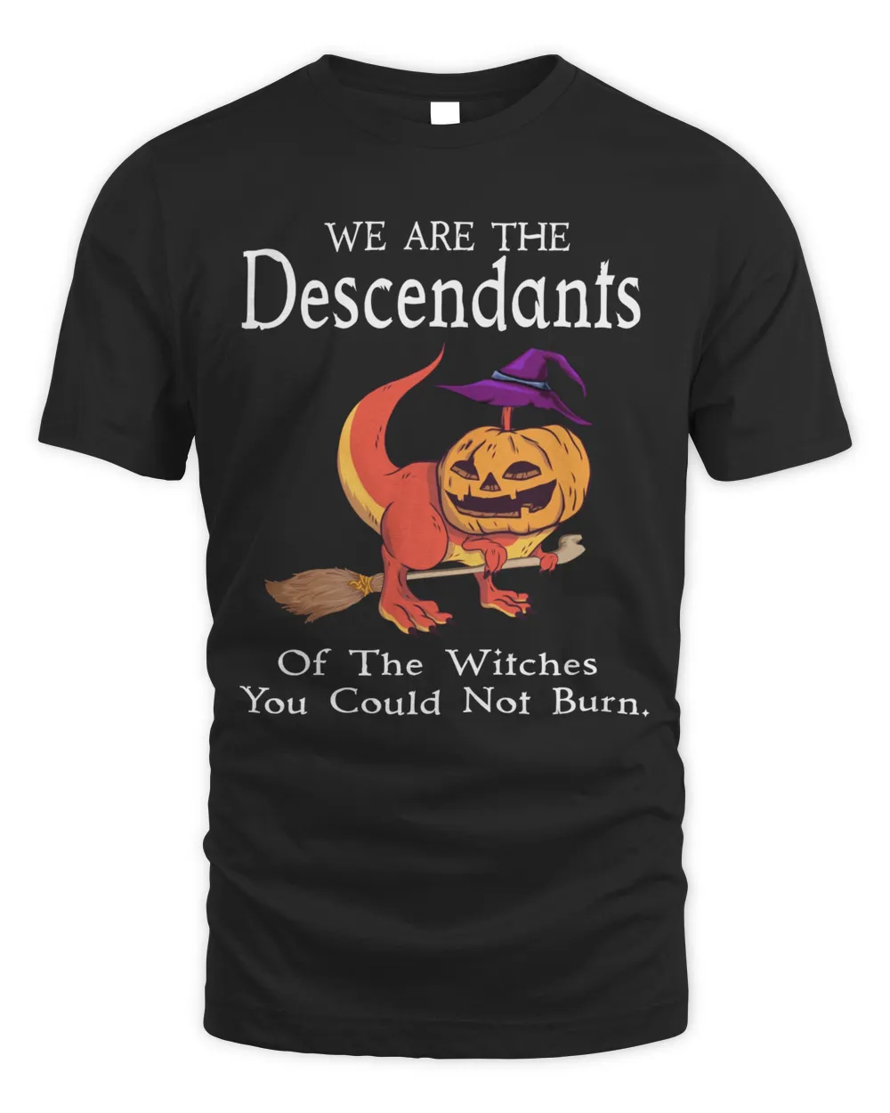 We are the Descendants  of the witches pumpkin saurus