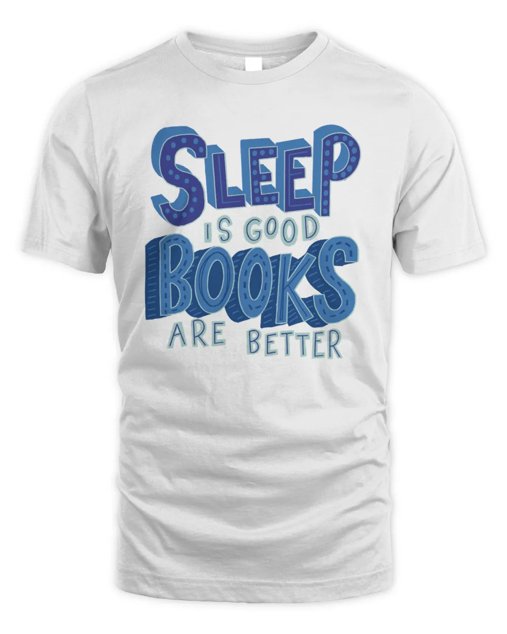 Book Sleep is Good but Books are Better 98 booked