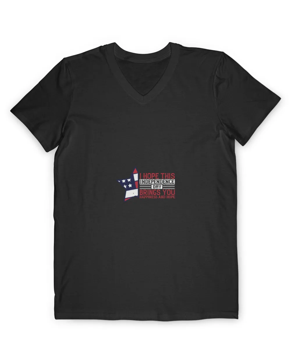 I Hope This Independence Day Brings You Happiness And Hope Independence T-Shirt