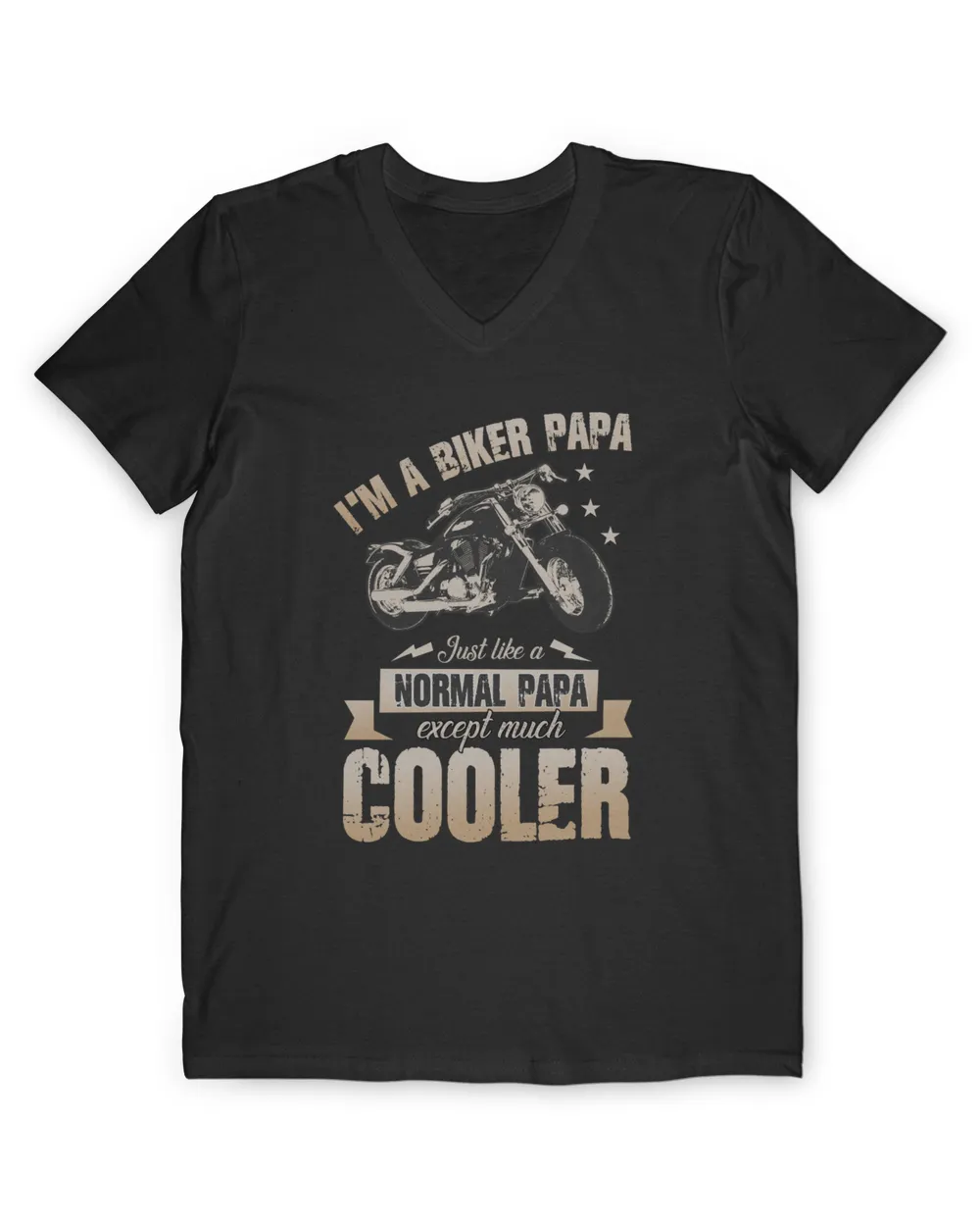 I'm A Biker PaPa Just Like A Normal Papa Except Much Cooler