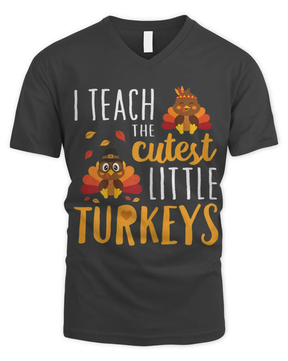 I Teach The Cutest Little Turkeys  School Thankful gift