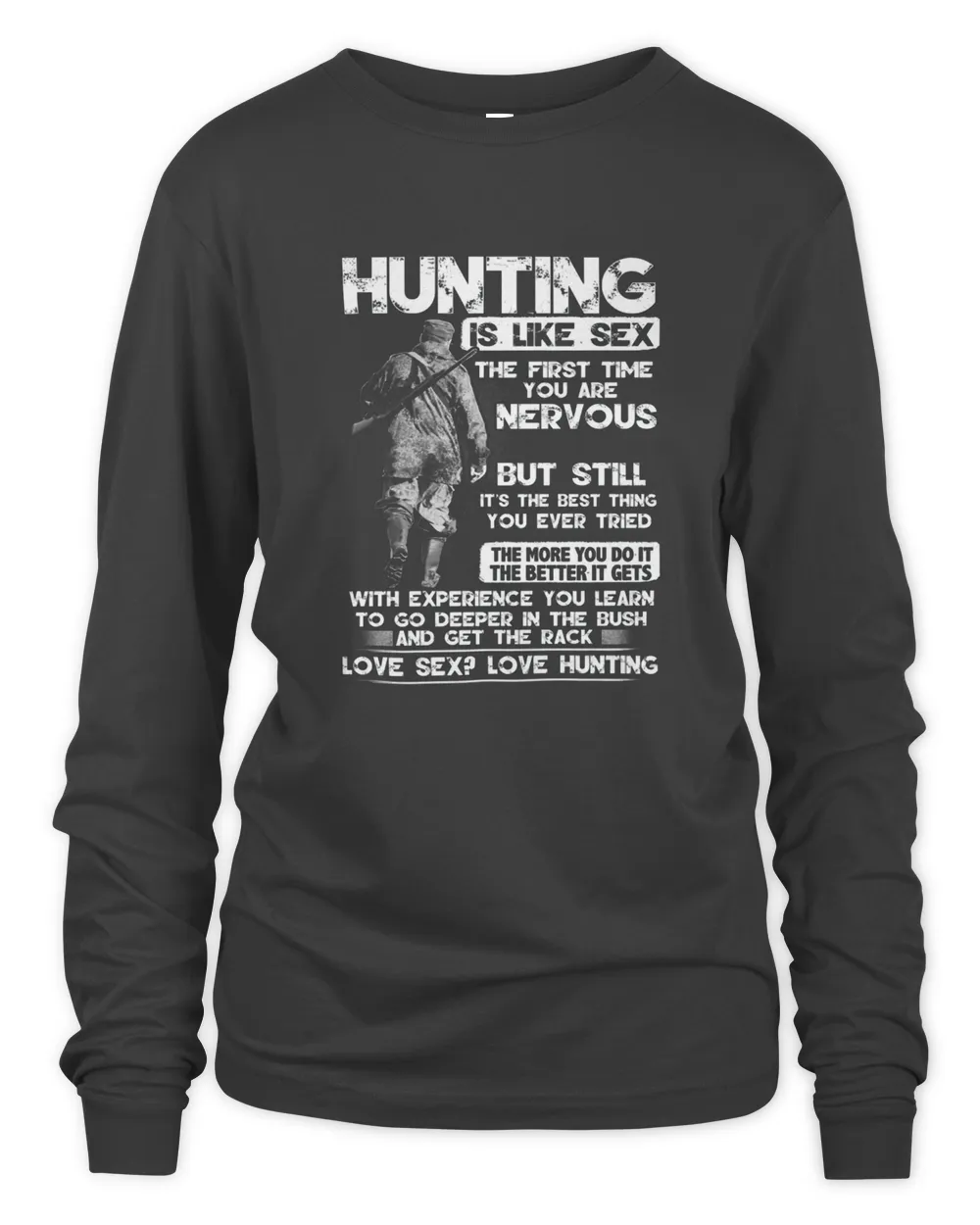 Hunting Is Like Tshirt