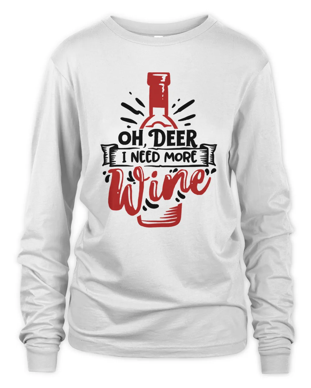 Wine Oh deer I need more wine