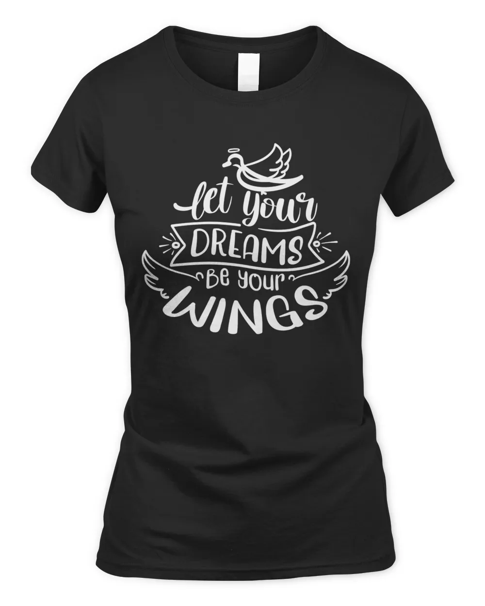 Let your dreams be your wings
