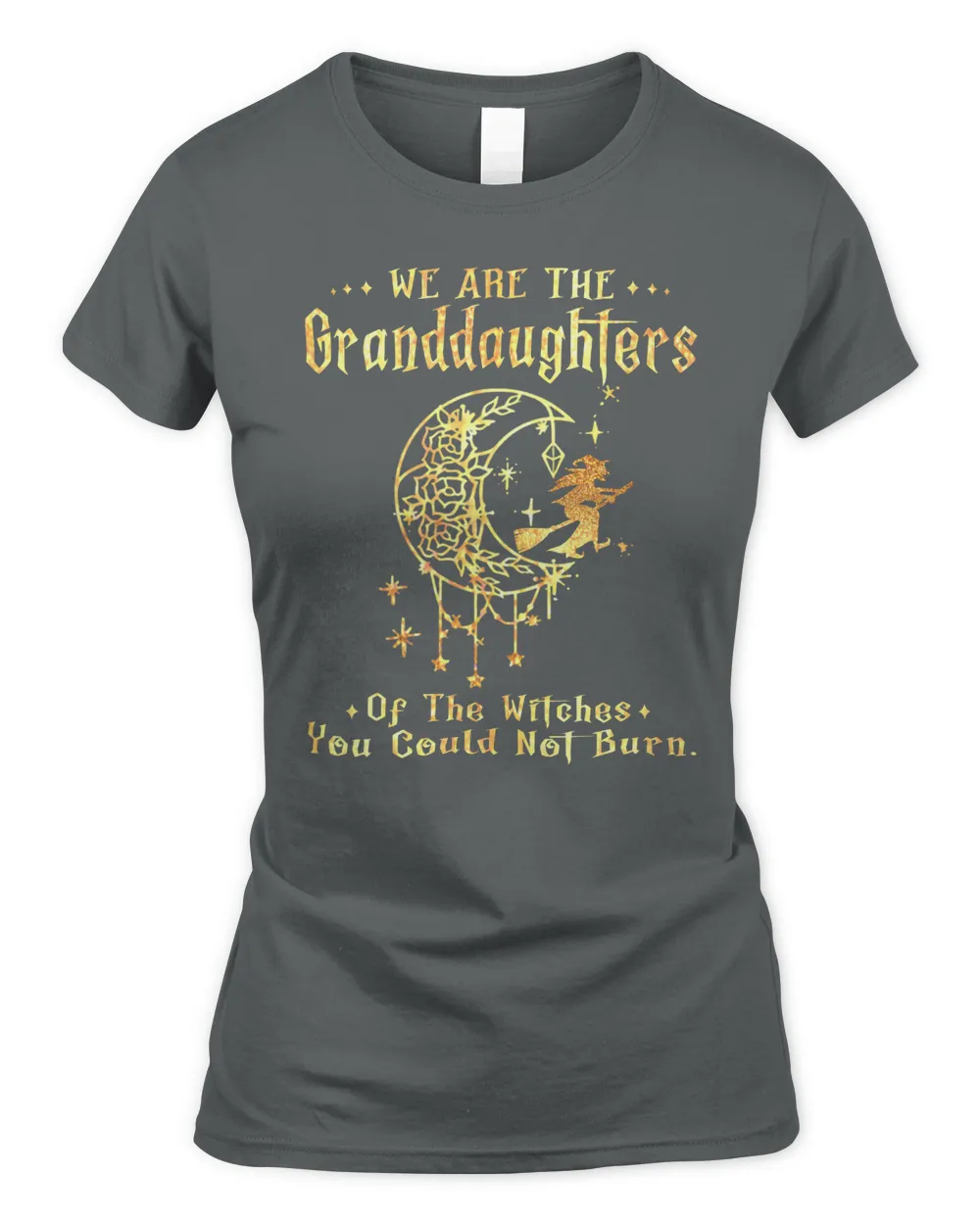 We are the granddaughters of the witches moon