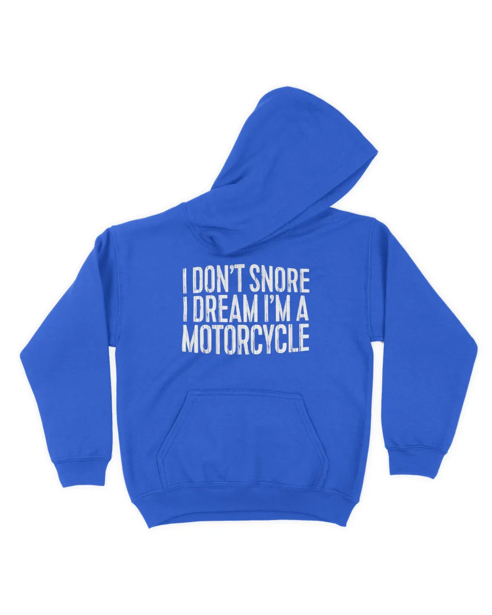 I Don't Snore I Dream I'm A Motorcycle T-Shirt T-Shirt