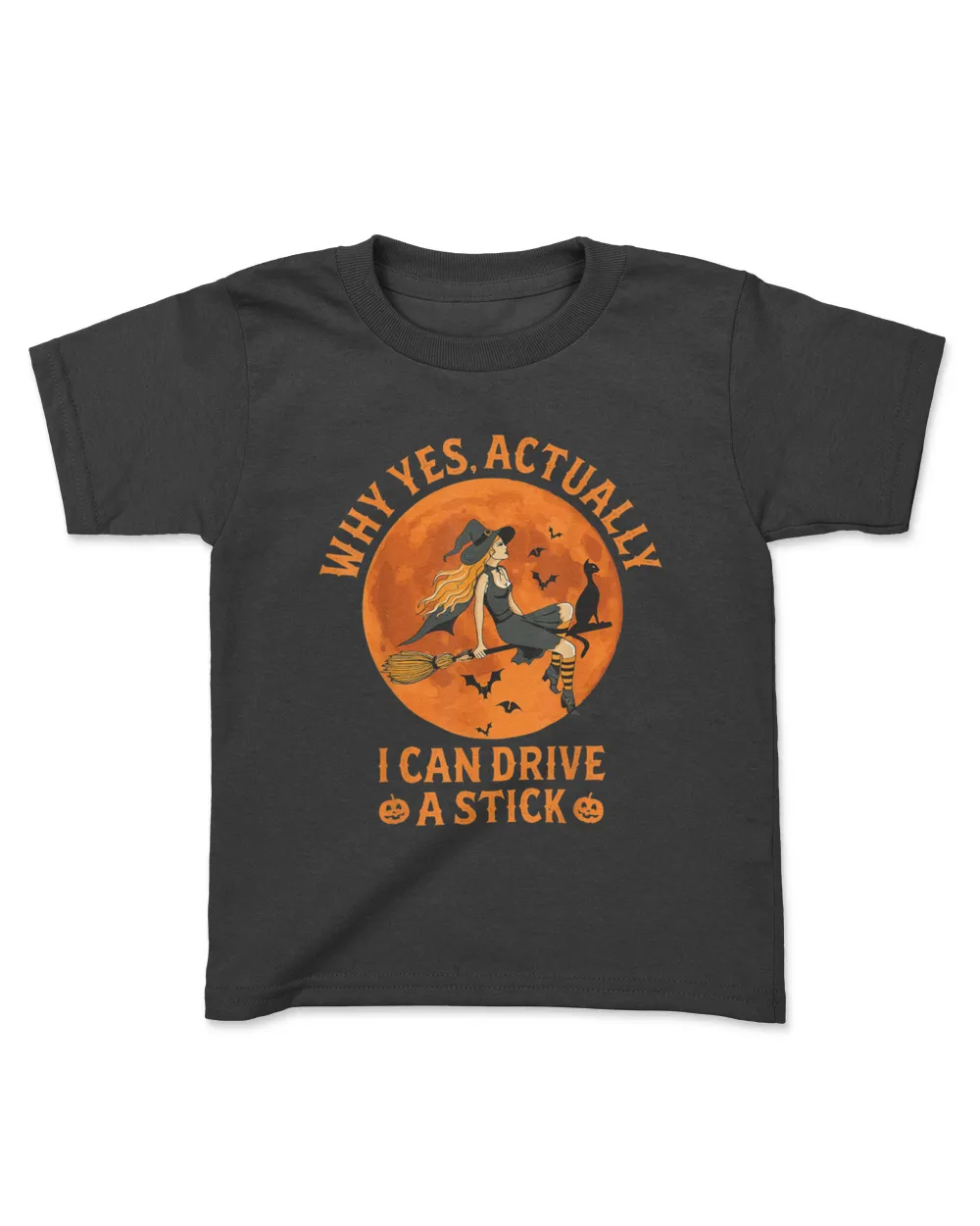 Why Yes Actually I Can Drive A Stick Funny Witch Costume