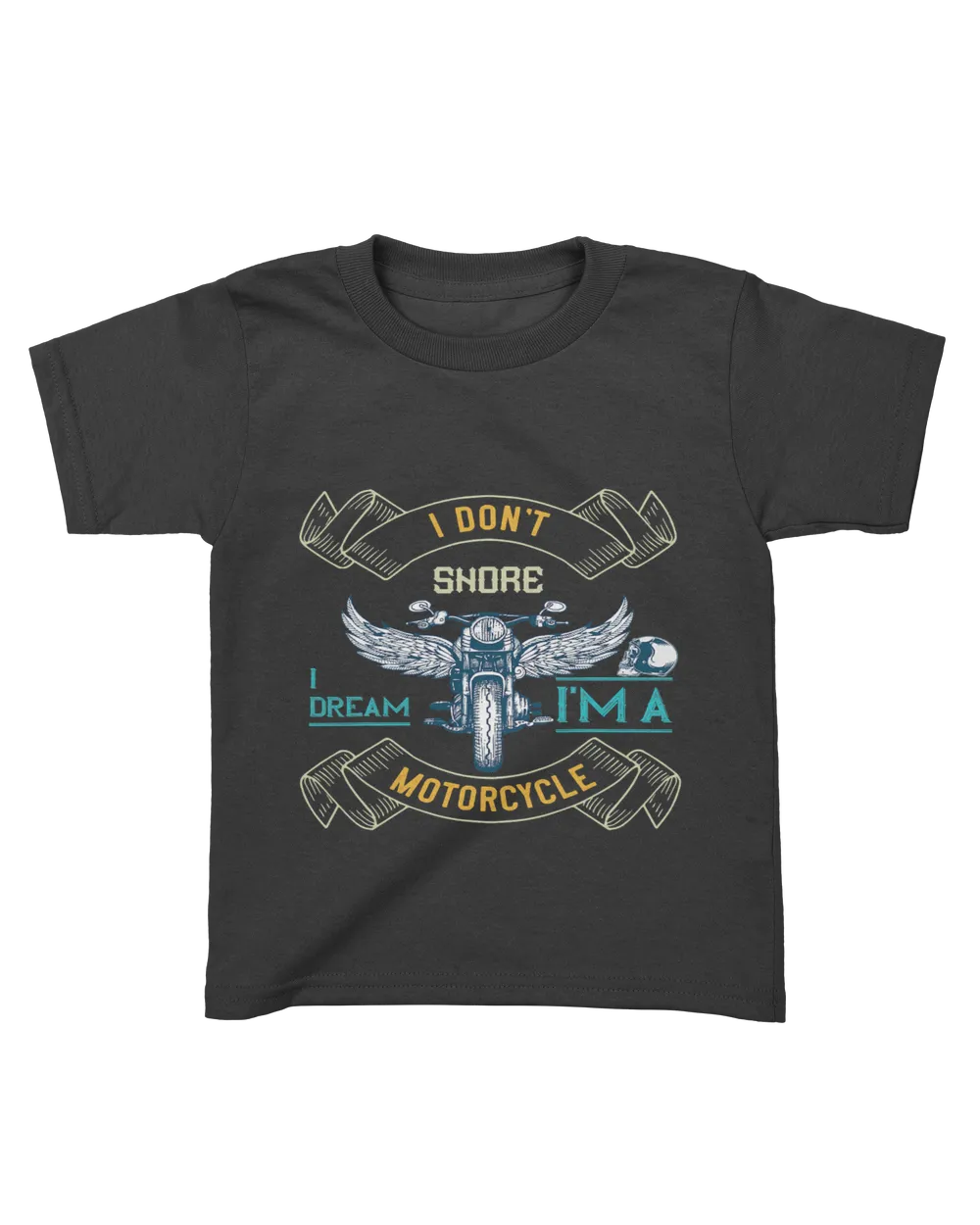 I Don't Snore I Dream I'm A Motorcycle Snoring Funny Bikers T-Shirt