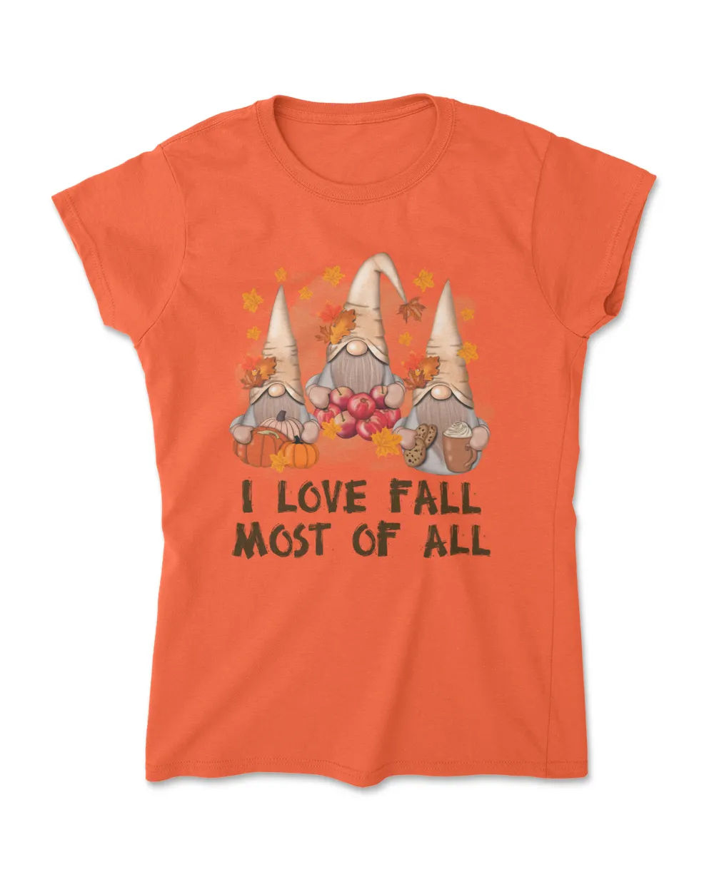 Gnomes I Love Fall Most Maple Leaves Apples Pumpkins Funny